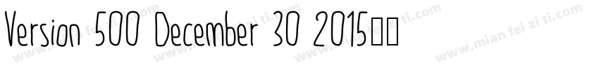 Version 500 December 30 2015字体转换